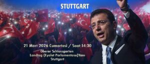 Stuttgart’ta “Adalet ve Demokrasi” buluşması: CHP’den yeni miting çağrısı